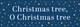 blue banner with gold sparkling dots saying "Christmas tree, O Christmas tree" in white text